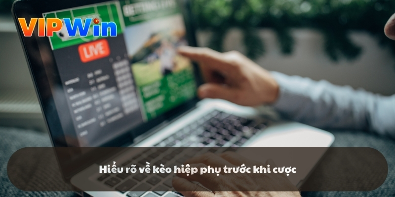 Hiểu rõ về kèo hiệp phụ trước khi cược Hiểu rõ về kèo hiệp phụ trước khi cược