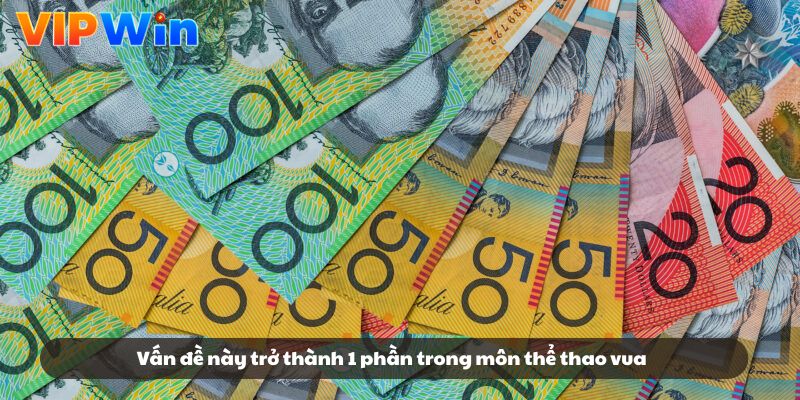 Vấn đề này trở thành 1 phần trong môn thể thao vua Vấn đề này trở thành 1 phần trong môn thể thao vua